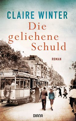 Die geliehene Schuld von Winter,  Claire