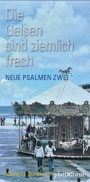 Die Gelsen sind ziemlich frech von Schriffl,  Helmut