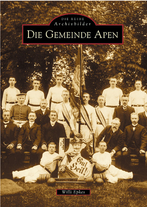 Die Gemeinde Apen von Epkes,  Willi