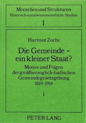 Die Gemeinde – ein kleiner Staat? von Zoche,  Hartmut