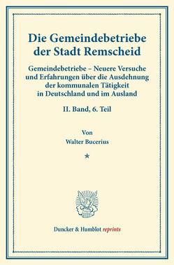 Die Gemeindebetriebe der Stadt Remscheid. von Bucerius,  Walter, Fuchs,  Carl Johannes