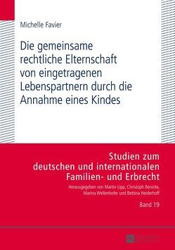 Die gemeinsame rechtliche Elternschaft von eingetragenen Lebenspartnern durch die Annahme eines Kindes von Favier,  Michelle