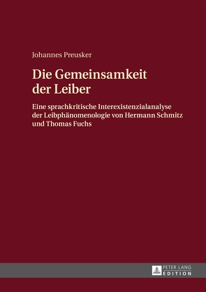 Die Gemeinsamkeit der Leiber von Preusker,  Johannes