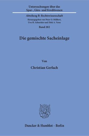 Die gemischte Sacheinlage. von Gerlach,  Christian