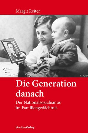 Die Generation danach von Reiter,  Margit