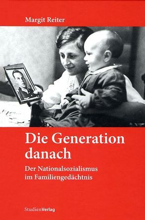 Die Generation danach von Reiter,  Margit