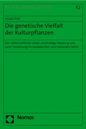 Die genetische Vielfalt der Kulturpflanzen von Prall,  Ursula