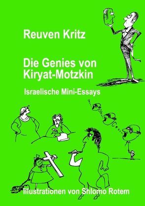Die Genies von Kiryat Motzkin von Kritz,  Reuven