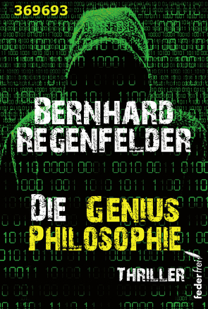 Die Genius Philosophie von Regenfelder,  Bernhard