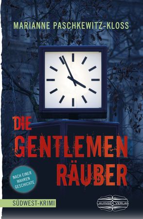 Die Gentlemen-Räuber von Paschkewitz-Kloß,  Marianne