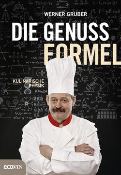 Die Genussformel von Gruber,  Werner