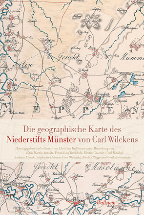 Die geographische Karte des Niederstifts Münster von Carl Wilckens von Hoffmann,  Christian