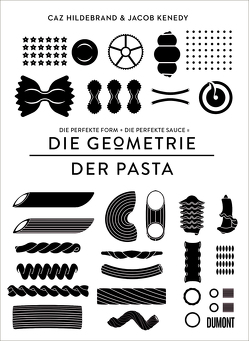 DIE GEOMETRIE DER PASTA von Hildebrand,  Caz, Kenedy,  Jacob