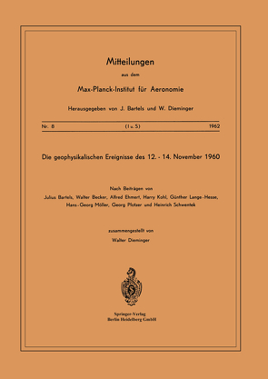 Die Geophysikalischen Ereignisse des 12. bis 14. November 1960 von Dieminger,  W.