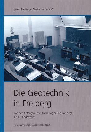 Die Geotechnik in Freiberg