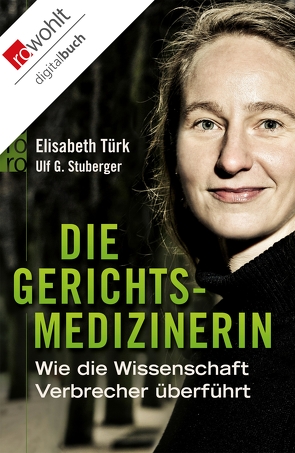 Die Gerichtsmedizinerin von Stuberger,  Ulf G, Türk,  Elisabeth