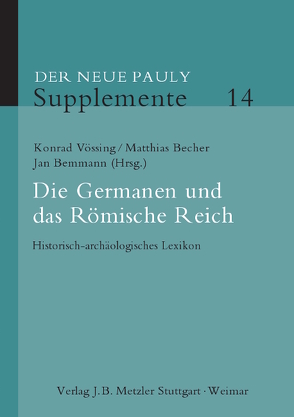 Die Germanen und das Römische Reich von Becher,  Matthias, Bemmann,  Jan, Vössing,  Konrad