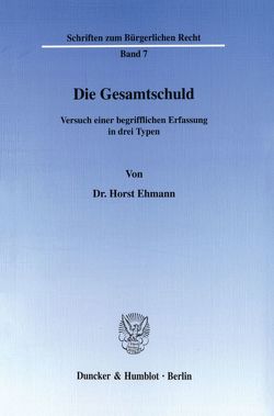 Die Gesamtschuld. von Ehmann,  Horst