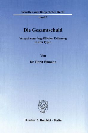 Die Gesamtschuld. von Ehmann,  Horst