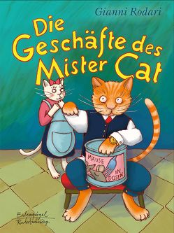 Die Geschäfte des Mister Cat von Engler,  Giulia, Grunske,  Karoline, Rodari,  Gianni