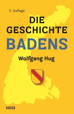 Die Geschichte Badens von Hug,  Wolfgang