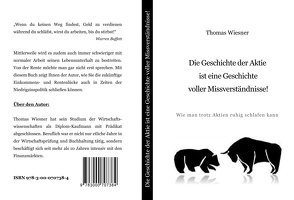 Die Geschichte der Aktie ist eine Geschichte voller Missverständnisse! von Wiesner,  Thomas