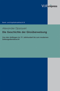 Die Geschichte der Giroüberweisung von Buck-Heeb,  Petra, Djazayeri,  Alexander, Meder,  Stephan