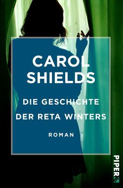 Die Geschichte der Reta Winters von Längsfeld,  Margarete, Shields,  Carol