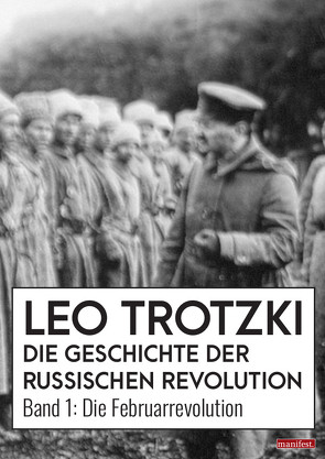 Die Geschichte der Russischen Revolution von Leo,  Trotzki