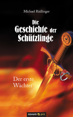 Die Geschichte der Schützlinge von Rädlinger,  Michael