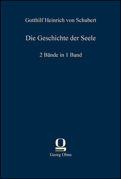 Die Geschichte der Seele von Schubert,  Gotthilf Heinrich von