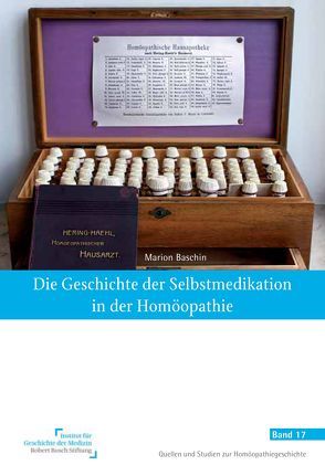 Die Geschichte der Selbstmedikation in der Homöopathie von Baschin,  Marion