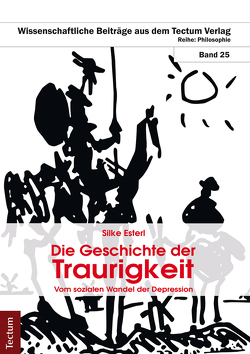 Die Geschichte der Traurigkeit von Esterl,  Silke