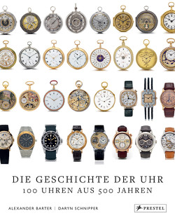 Die Geschichte der Uhr von Barter,  Alexander, Schnipper,  Daryn