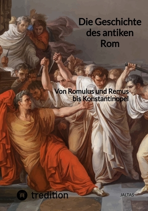 Die Geschichte des antiken Rom von Jaltas