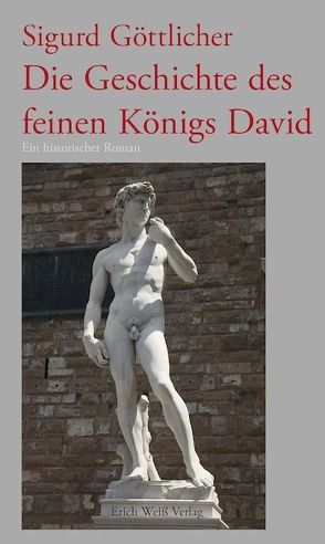 Die Geschichte des feinen Königs David von Göttlicher,  Sigurd