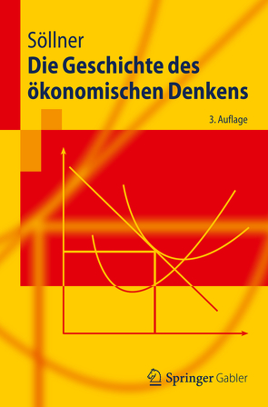 Die Geschichte des ökonomischen Denkens von Söllner,  Fritz