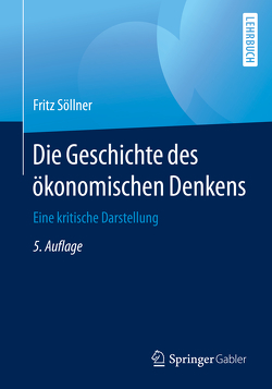 Die Geschichte des ökonomischen Denkens von Söllner,  Fritz