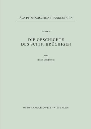 Die Geschichte des Schiffbrüchigen von Goedicke,  Hans