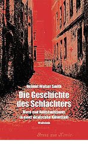 Die Geschichte des Schlachters von Rennert,  Udo, Smith,  Helmut Walser