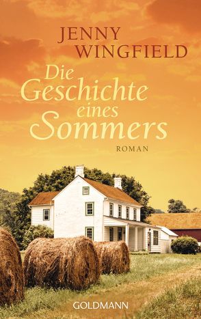 Die Geschichte eines Sommers von Schlootz,  Ellen, Wingfield,  Jenny