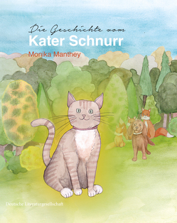 Die Geschichte vom Kater Schnurr von Manthey,  Monika