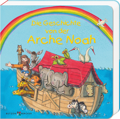 Die Geschichte von der Arche Noah von Dürr,  Gisela, van Eickels,  Maria