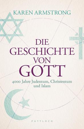 Die Geschichte von Gott von Armstrong,  Karen, Kornav,  Doris, Schäfer,  Ursel, Weitbrecht,  Renate