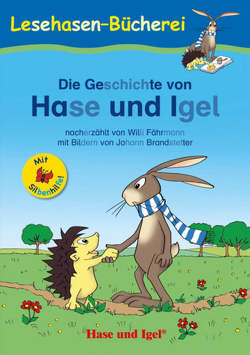 Die Geschichte von Hase und Igel / Silbenhilfe von Brandstetter,  Johann, Faehrmann,  Willi