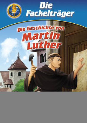 Die Geschichte von Martin Luther