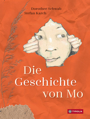 Die Geschichte von Mo von Karch,  Stefan, Schwab,  Dorothee