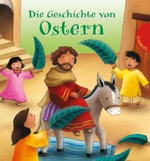 Die Geschichte von Ostern von Gévry,  Claudine, Goodings,  Christina