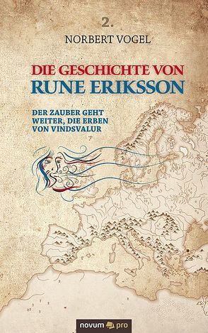 Die Geschichte von Rune Eriksson von Vogel,  Norbert