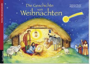 Die Geschichte von Weihnachten. Ein Sticker-Adventskalender zum Vorlesen und Gestalten eines Posters von Krautmann,  Milada, Mauder,  Katharina